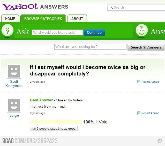 Yahoo Answers - If I eat myself would I become twice as big or disappear completely